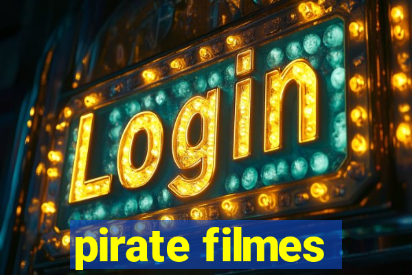 pirate filmes