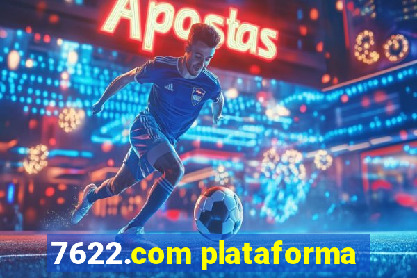 7622.com plataforma