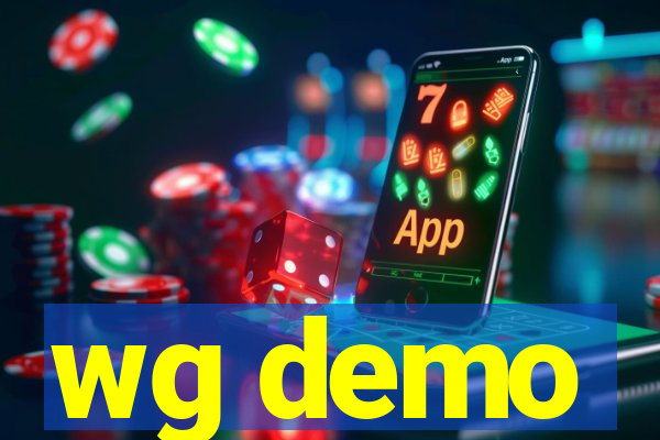 wg demo