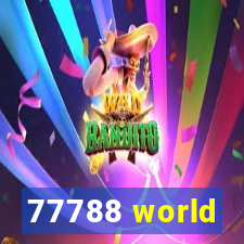 77788 world