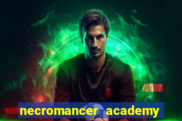 necromancer academy and the genius summoner 98