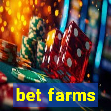bet farms
