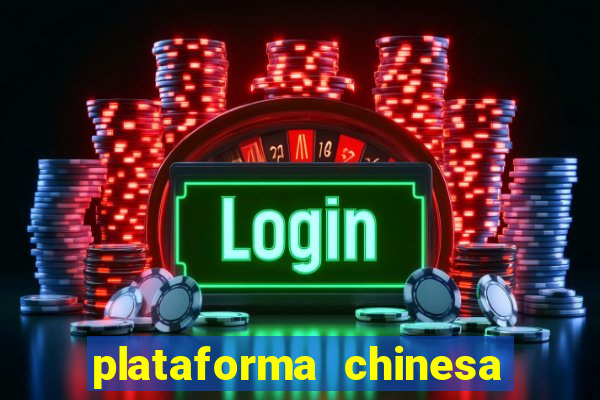 plataforma chinesa de slots