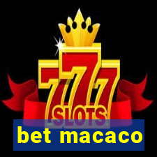 bet macaco