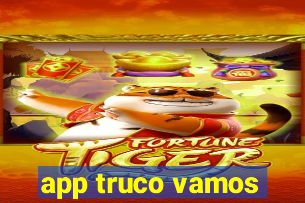 app truco vamos