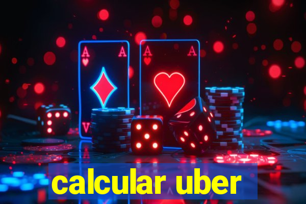 calcular uber