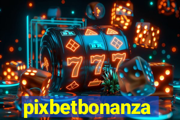 pixbetbonanza