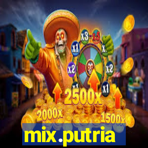 mix.putria