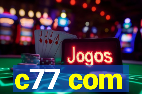 c77 com