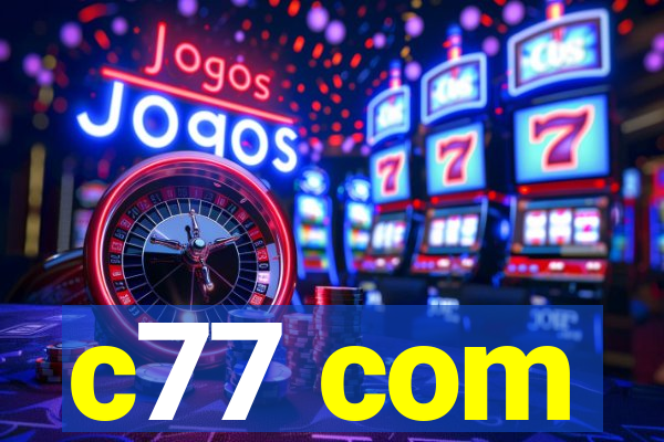 c77 com