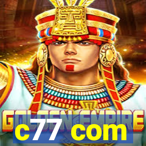 c77 com