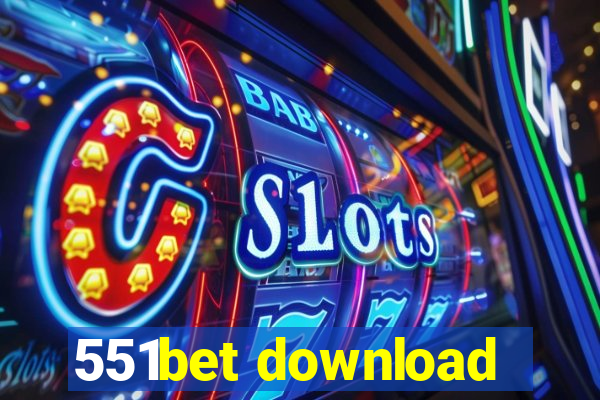 551bet download