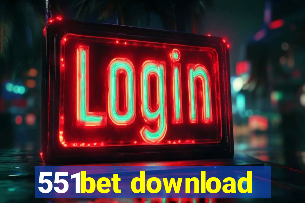 551bet download