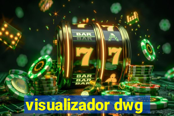 visualizador dwg