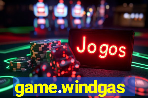 game.windgas
