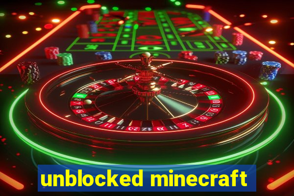 unblocked minecraft