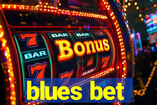 blues bet