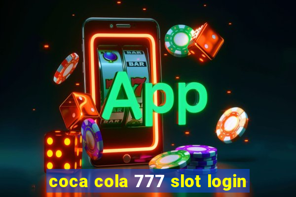 coca cola 777 slot login