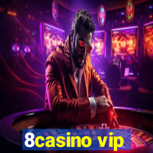 8casino vip