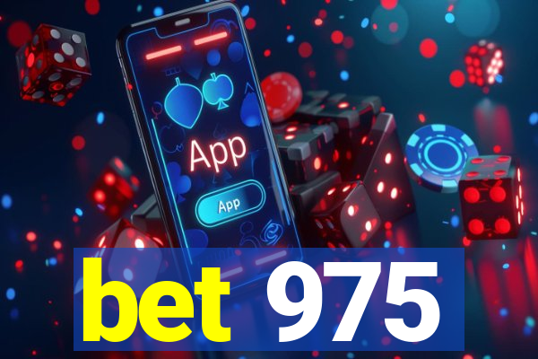 bet 975
