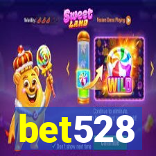 bet528
