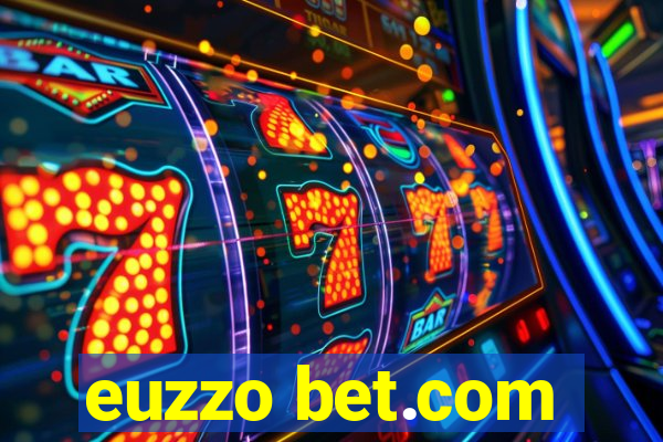 euzzo bet.com