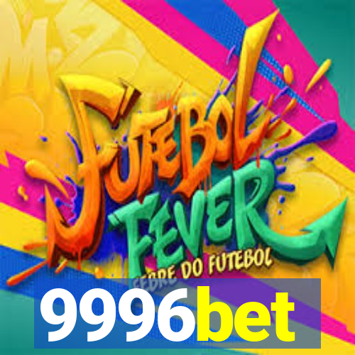 9996bet
