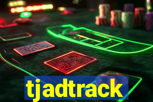 tjadtrack