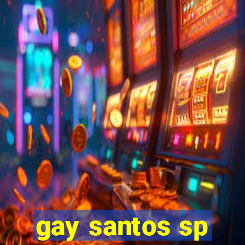 gay santos sp