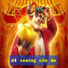 d4 sewing site de relacionamento login