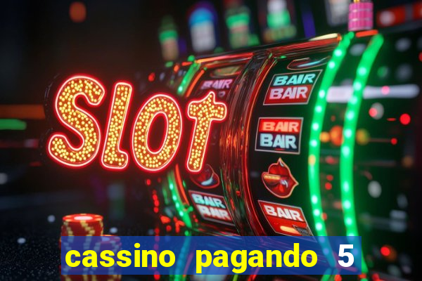 cassino pagando 5 reais no cadastro