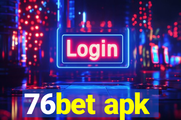 76bet apk