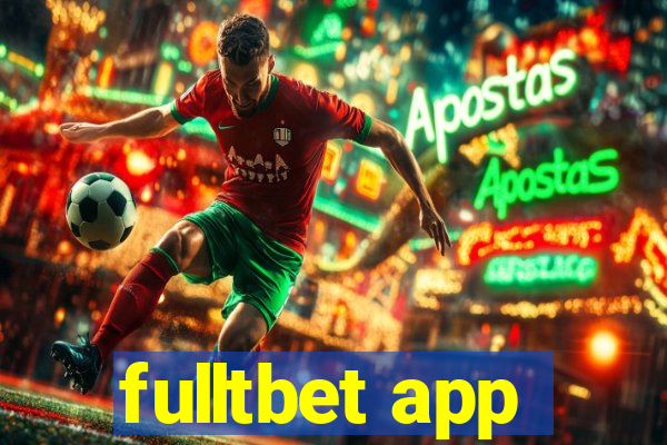 fulltbet app