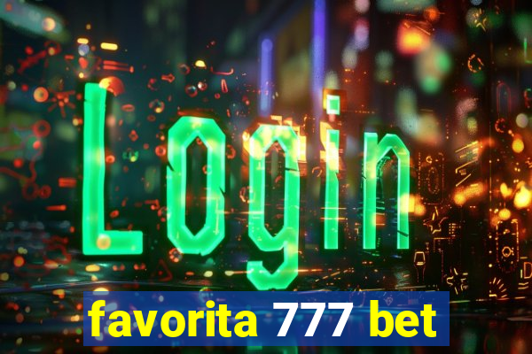 favorita 777 bet