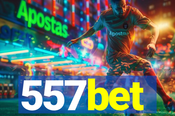 557bet