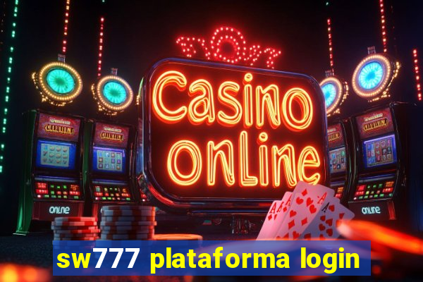sw777 plataforma login