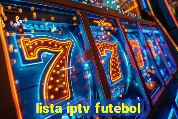 lista iptv futebol
