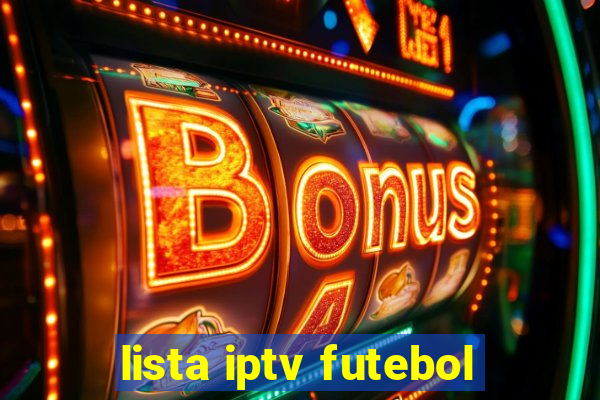 lista iptv futebol