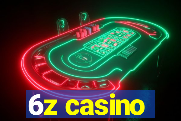 6z casino