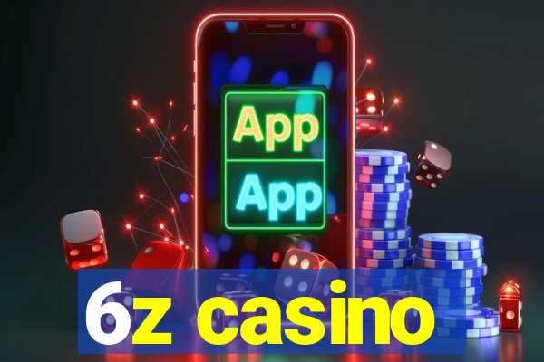 6z casino