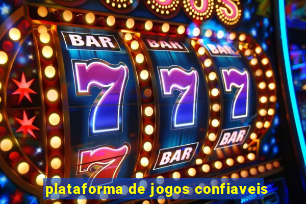 plataforma de jogos confiaveis