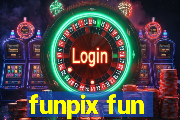 funpix fun
