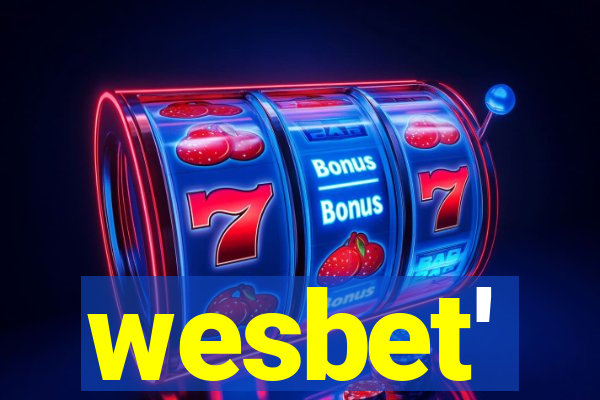 wesbet'
