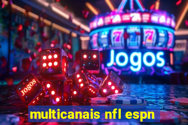 multicanais nfl espn