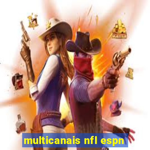 multicanais nfl espn