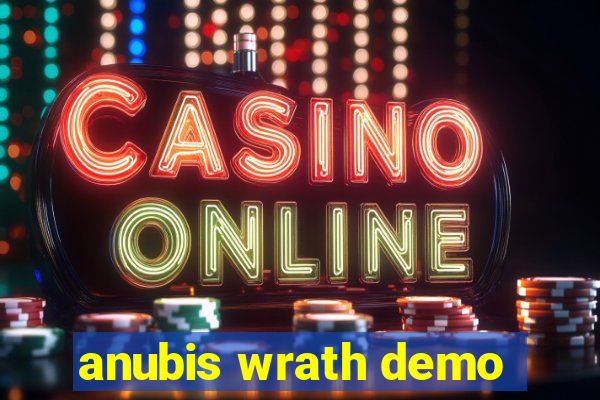 anubis wrath demo