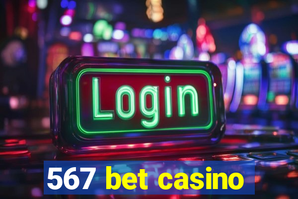 567 bet casino