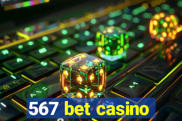 567 bet casino