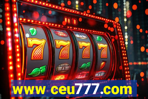 www ceu777.com