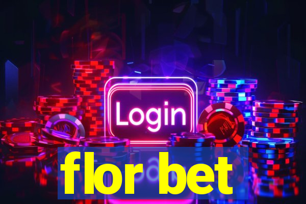 flor bet